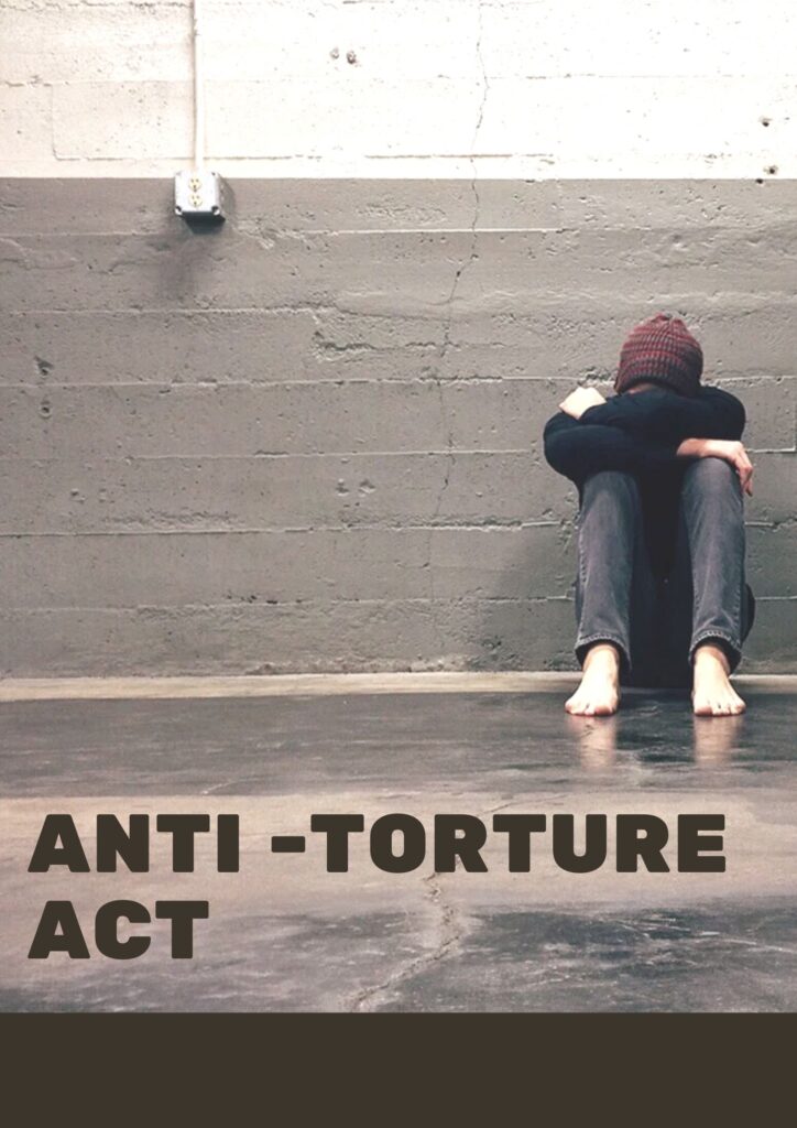 Anti – Torture Act
